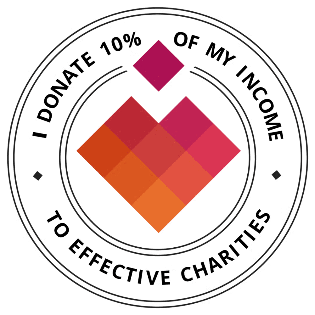 I've pledged to donate at least 10 percent of my income to effective charities I've pledged to donate at least 10 percent of my income to effective charities